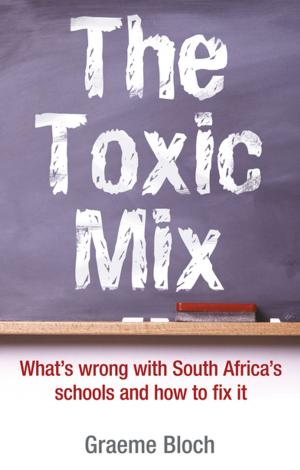 Cover of the book Toxic mix by Etienne van Heerden