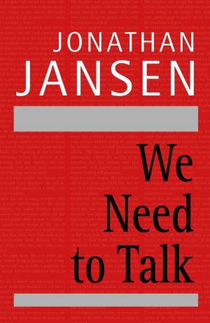Cover of the book We Need to Talk by Jonathan Jansen, Molly Blank