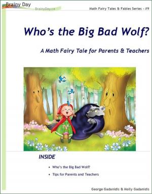 Cover of the book Who's the Big Bad Wolf? by George Gadanidis, Molly Gadanidis