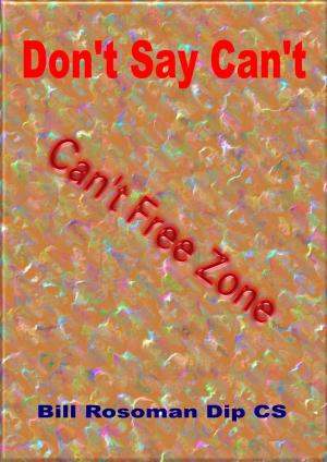 Cover of the book Don't Say Can't by Retley Locke