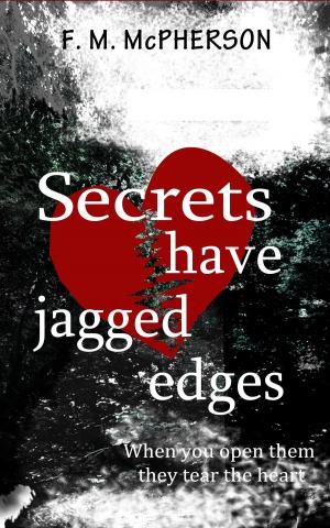 Book cover of Secrets have jagged edges