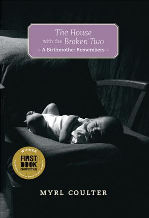 Cover of the book The House With the Broken Two by Madeline Sonik