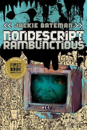 Cover of the book Nondescript Rambunctious by Bonnie Bowman