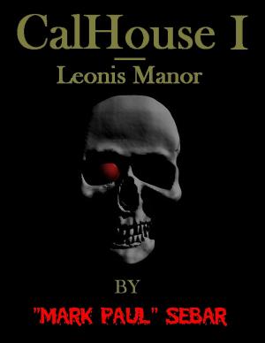 Book cover of CalHouse I: Leonis Manor
