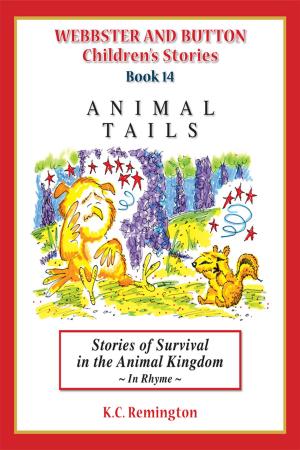 Book cover of Animal Tails ~ Stories of Survival in the Animal Kingdom (Book 14)
