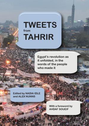 Cover of the book Tweets from Tahrir by Jack Colhoun