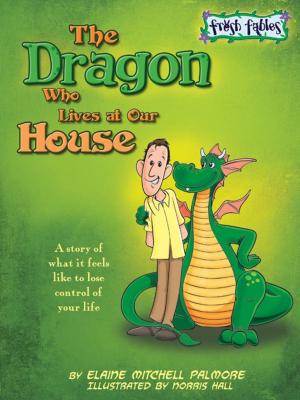 Cover of the book The Dragon Who Lives at Our House by Ben Avery