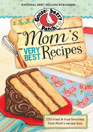 Cover of the book Mom's Very Best Recipes by Gooseberry Patch