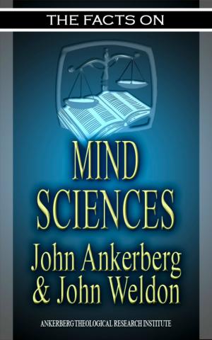 Cover of the book The Facts on the Mind Sciences by John Ankerberg, Randy Alcorn