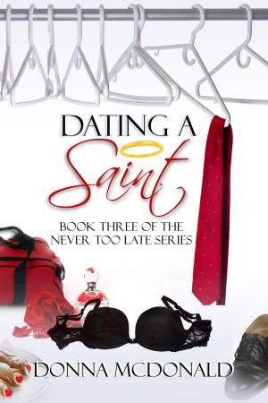 Cover of the book Dating A Saint by Jacqueline Harriott