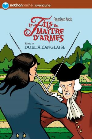 Cover of the book Le fils du maître d'armes - Tome 4 by Séverine Onfroy