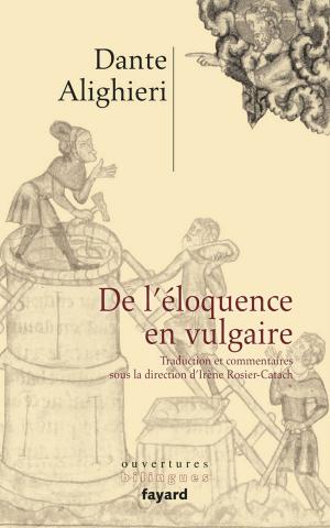 Cover of the book De l'éloquence en vulgaire by Régine Pernoud