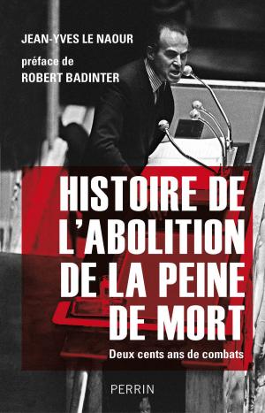 Book cover of Histoire de l'abolition de la peine de mort