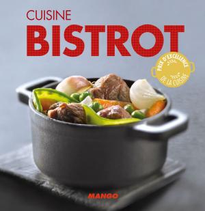 Cover of the book Cuisine bistrot by Émilie Hébert, Amélie Roman