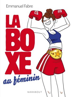Cover of the book La boxe au féminin by Collectif
