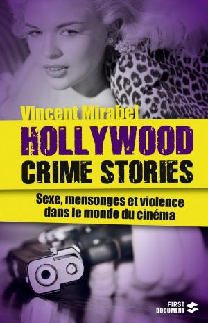 Cover of the book Hollywood Crime Stories by Bernard JOLIVALT