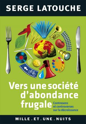 Cover of the book Vers une société d'abondance frugale by Guy Bedos