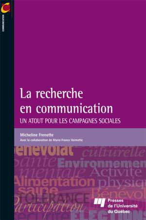 Cover of the book La recherche en communication by Michèle Charpentier, Nancy Guberman, Véronique Billette, Jean-Pierre Lavoie, Amanda Grenier, Ignace Olazabal