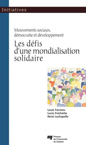 Cover of the book Les défis d'une mondialisation solidaire by Diane-Gabrielle Tremblay, Nadia Lazzari Dodeler