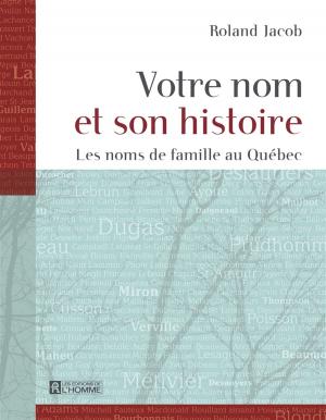 bigCover of the book Votre nom et son histoire - Tome 1 by 