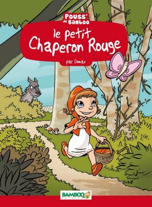 Cover of the book Le petit chaperon rouge by Stédo, Christophe Cazenove