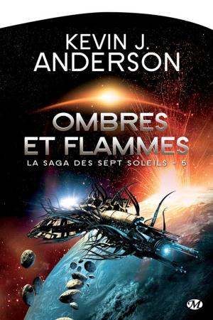 Cover of the book Ombres et flammes by Tim Powers