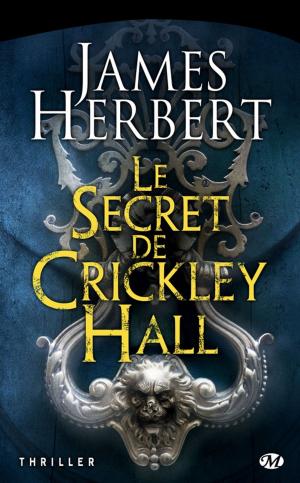 Book cover of Le Secret de Crickley Hall