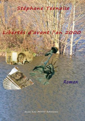Cover of the book Libertés d'avant l'an 2000 by Fanny Werte