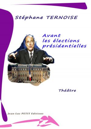 Cover of the book Avant les élections présidentielles by Jean-Luc Petit