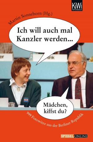 Cover of the book Ich will auch mal Kanzler werden... by Werner Fuld