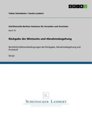 Cover of the book Rückgabe der Mietsache und Abnahmebegehung by Boris-Nicolai Mester