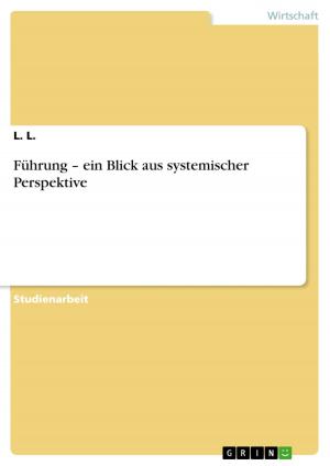 Cover of the book Führung - ein Blick aus systemischer Perspektive by Frank Micklisch