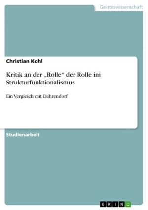 Cover of the book Kritik an der 'Rolle' der Rolle im Strukturfunktionalismus by Jan Stoye