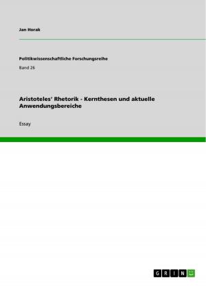 Cover of the book Aristoteles' Rhetorik - Kernthesen und aktuelle Anwendungsbereiche by Sina Lockley