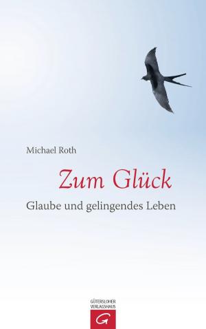 Book cover of Zum Glück