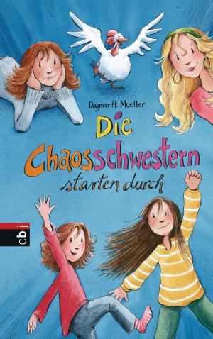 Cover of the book Die Chaosschwestern starten durch by Janet Clark
