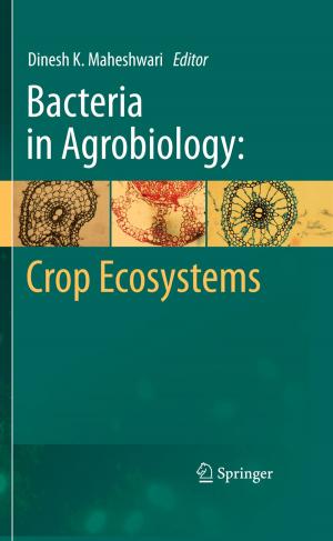 Cover of the book Bacteria in Agrobiology: Crop Ecosystems by 