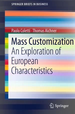 Cover of the book Mass Customization by Jisheng Han, B. Pomeranz, Kang Tsou, C. Takeshige, J.M. Chung, D. LeBars, J.-C. Willer, T. de Broucker, L. Villanueva, R.S.S. Cheng, M.H.M. Lee, M. Ernst, G.A. Ulett