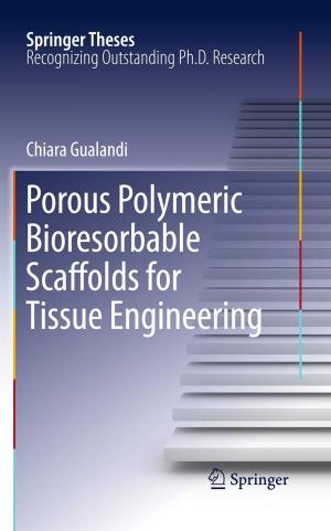 Cover of the book Porous Polymeric Bioresorbable Scaffolds for Tissue Engineering by Anders Lindquist, Giorgio Picci