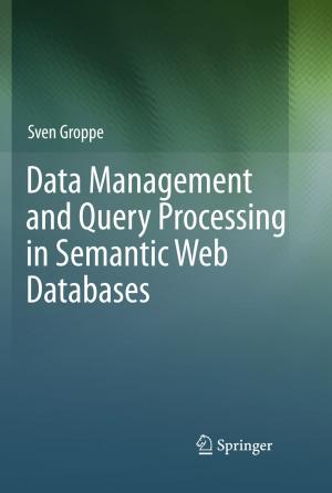 Cover of Data Management and Query Processing in Semantic Web Databases