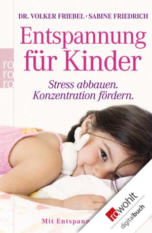 Cover of the book Entspannung für Kinder by Peter Berglar