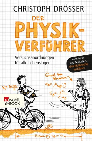 Cover of the book Der Physikverführer by Christoph Hardebusch