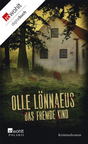 Cover of the book Das fremde Kind by Jonathan Latt