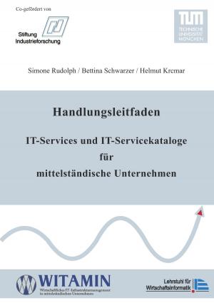 Book cover of Handlungsleitfaden IT-Services und IT-Servicekataloge für mittelständische Unternehmen