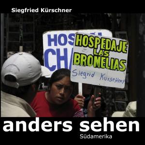 Cover of the book anders sehen - Südamerika by Sabine Schroll