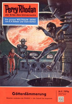 Cover of the book Perry Rhodan 4: Götterdämmerung by Michael Marcus Thurner