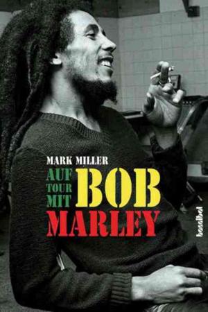 Book cover of Auf Tour mit Bob Marley