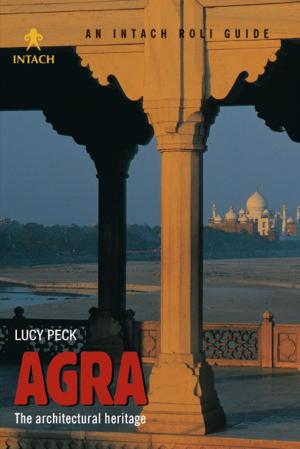 Cover of the book Agra by Alam Srinivas, TR Vivek