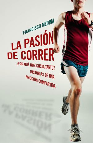 Cover of the book La pasión de correr by Patrick Rothfuss