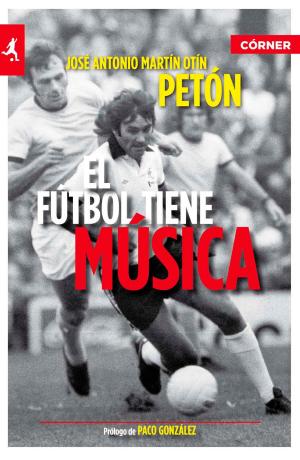 Cover of the book El fútbol tiene música by John Verdon